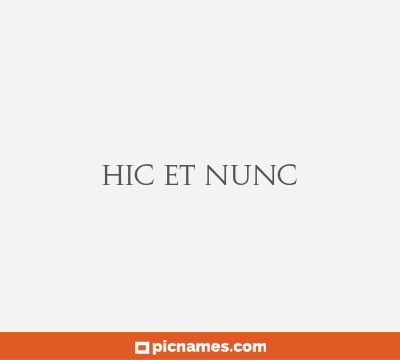 Hic et nunc